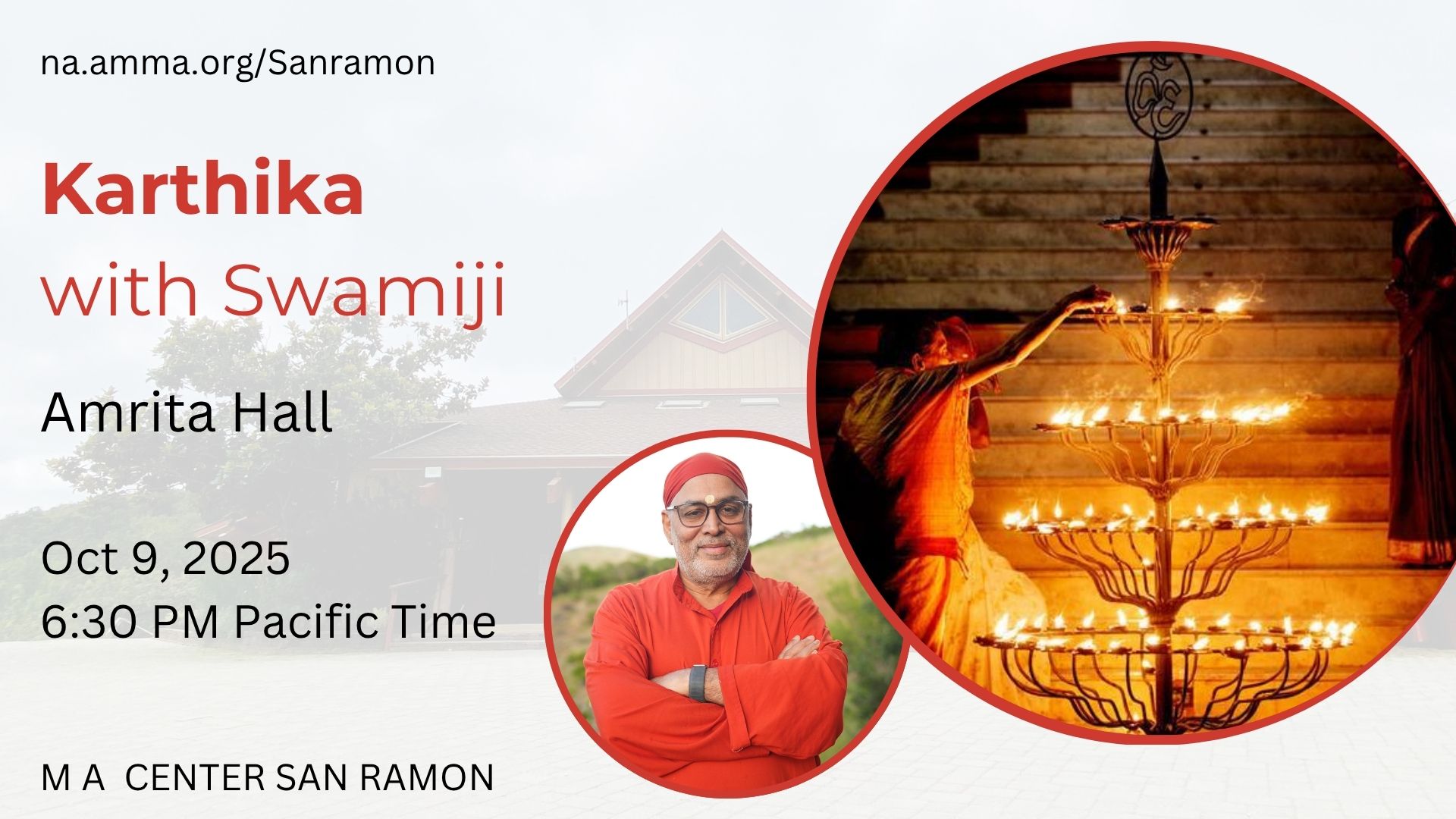 Karthika with Swamiji flyer — Amrita Hall, 6:30 PM Pacific