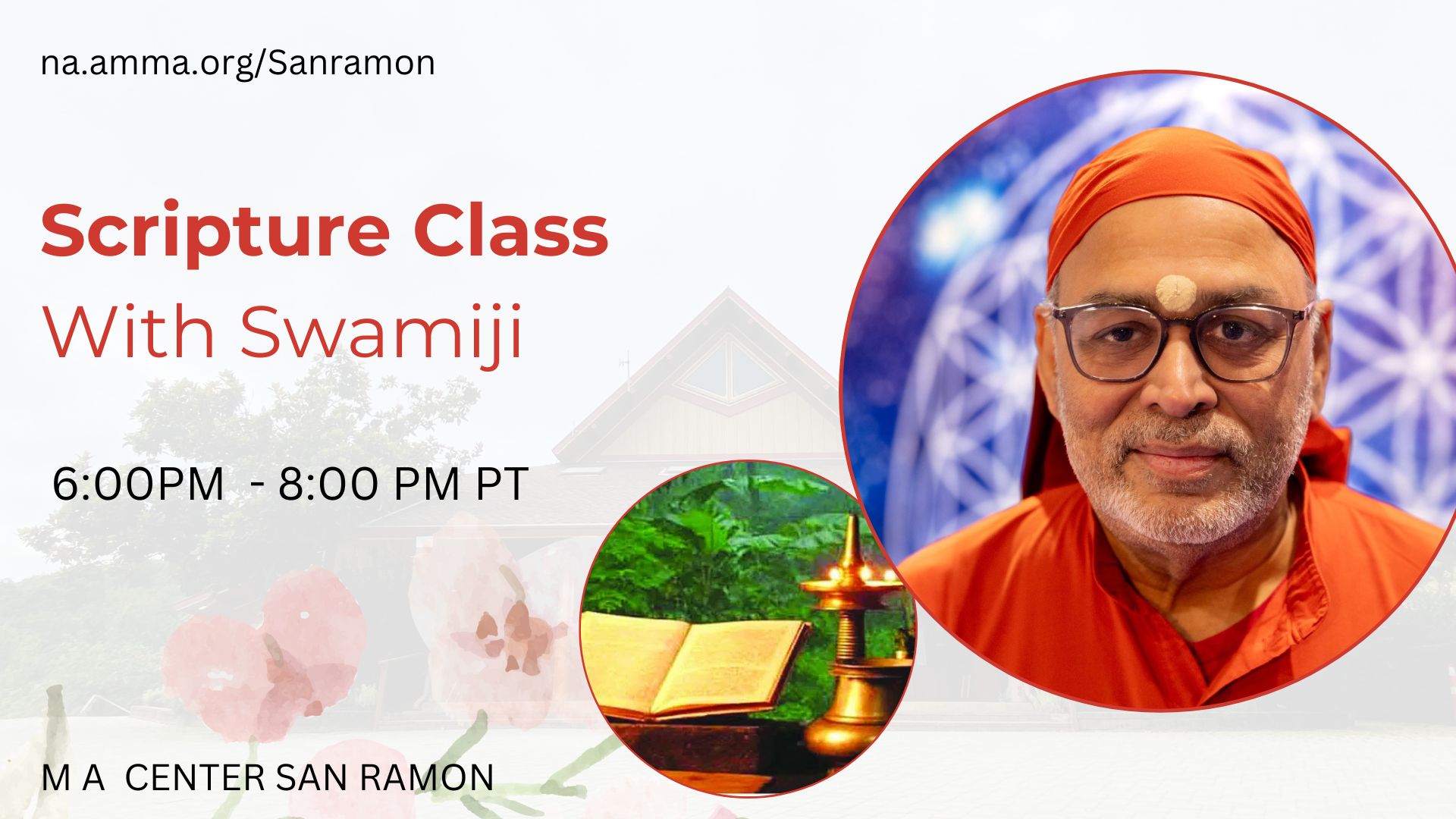 Scripture Class with Swamiji flyer — 6:00–8:00 PM PT, MA Center San Ramon