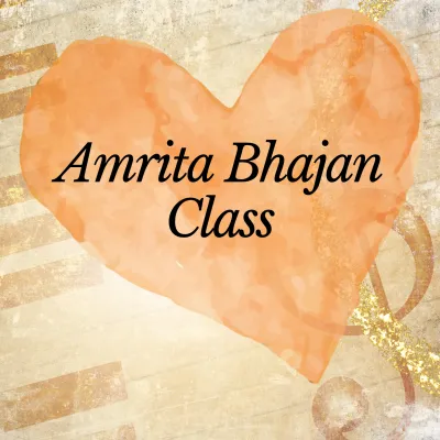 Amrita Bhajan Class