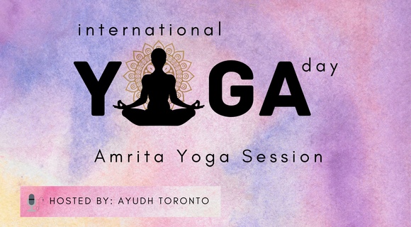 Amrita Yoga Session for Intl Yoga Day - June 21, 3:30-4:30 PM