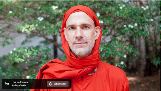 Satsang on April 8th at 9:30 AM PDT - Do not miss